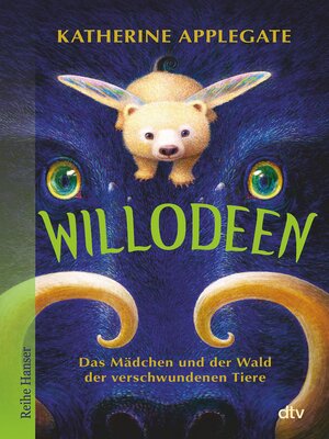 cover image of Willodeen – Das Mädchen und der Wald der verschwundenen Tiere